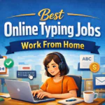 Best Online Typing Jobs Work From Home