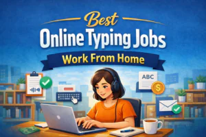 Best Online Typing Jobs Work From Home